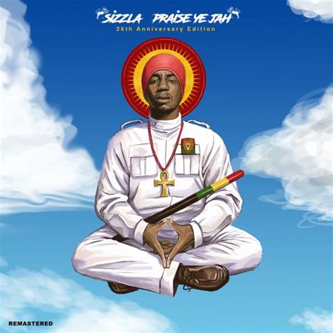 Sizzla - Praise Ye Jah (25th Anniversary Edition) (2022) Album