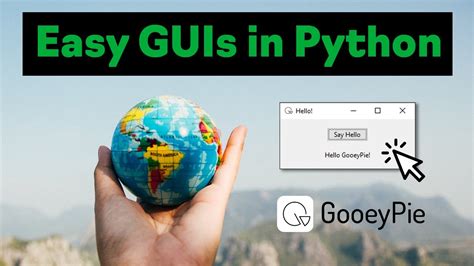 The Easiest Way To Make Graphical User Interfaces With Python Getting Started With Gooeypie