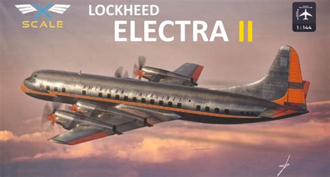 Lockheed Electra Released AeroScale AeroScale KitMaker Network