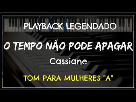 O Tempo Não Pode Apagar PLAYBACK LEGENDADO no Piano FEMININO A