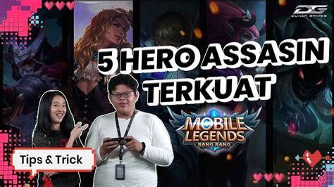 5 Hero Assassin Terkuat Mobile Legends Periode Februari 2020 Youtube