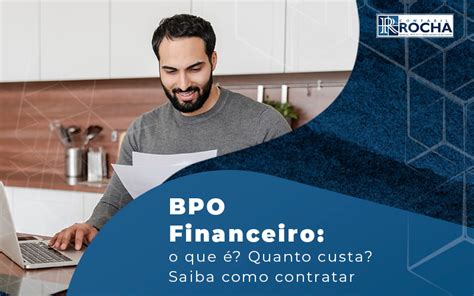 BPO Financeiro Entenda Como Funciona