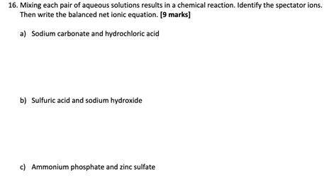 Solved Mixing Each Pair Of Aqueous Solutions Results In A Chemical