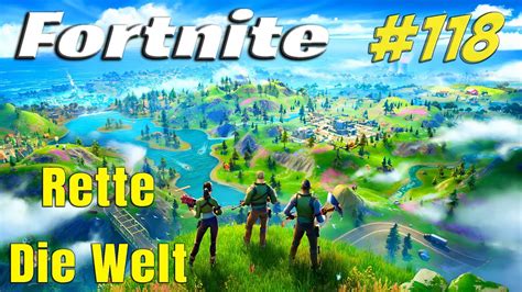 Fortnite Rette Die Welt 118 Einfach Bauen Lets Play [deutsch] Youtube