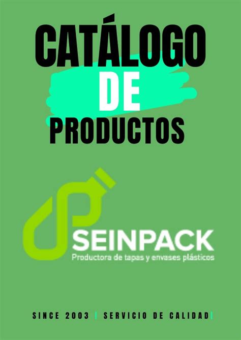 Seinpack Catalogo De Productos By Sami Sarabia Flipsnack