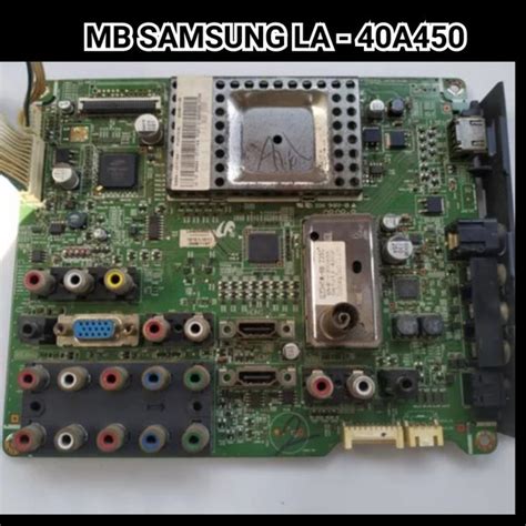 Jual Mainboard TV SAMSUNG LA 40A450 Di Lapak ARF RMD PART Bukalapak