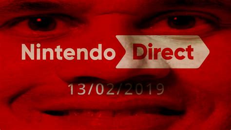 Watch Nintendo Direct February 2019 Broadcast Live Nintendo Life