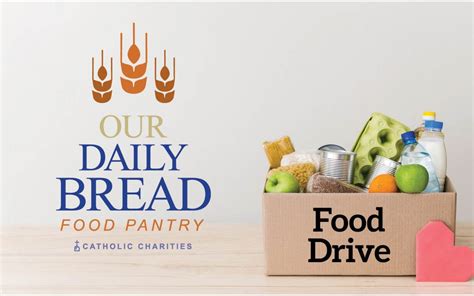 Food drive underway for Our Daily Bread Food Pantry - Catholic Charities