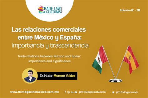 Las relaciones comerciales entre México y España importancia y