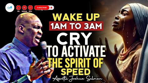 Wake Up Am Am Cry This Prayer To Activate The Spirit Of Speed In Your