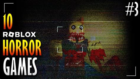 10 Roblox Horror Games 3 Youtube