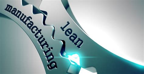 Best Practices For Implementing Lean Manufacturing