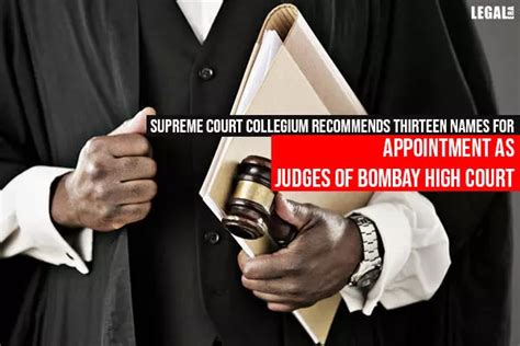 Supreme Court Collegium Recommends Thirteen Names For Appointment As