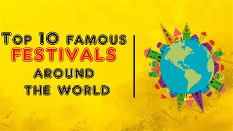 Top 10 Festivals Around The World Youtube