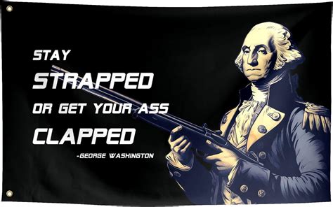 Amazon ToFlagify Stay Strapped Or Get Your Ass Clapped Funny Quote Flags Meme Cool Flags