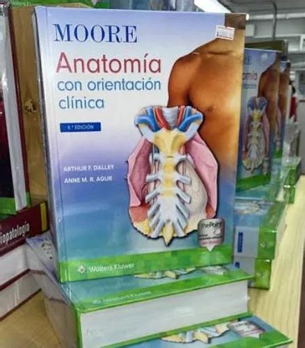 Moore Anatom A Con Orientaci N Cl Nica Edici N Nuevo Cuotas Sin