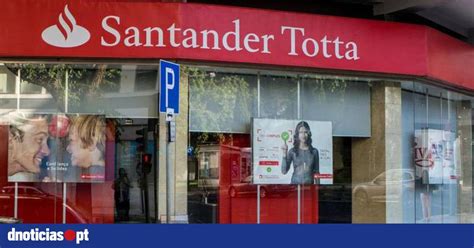 Santander Totta disponível para dar carência de capital em créditos à