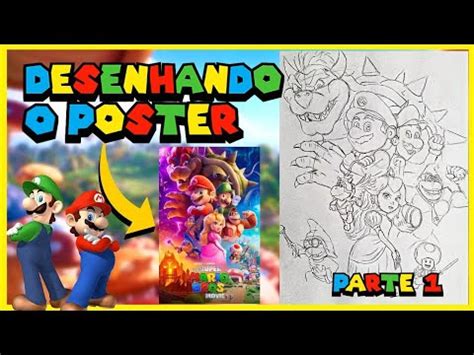 Como Desenhar O Poster Do Filme Do Super Mario Bros Passo A Passo