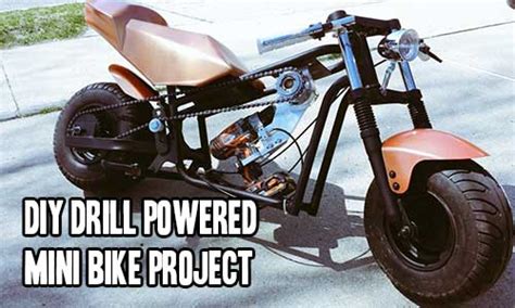 Diy Drill Powered Mini Bike Project Iseeidoimake