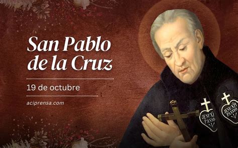 Hoy Se Celebra A San Pablo De La Cruz Fundador De Los Pasionistas