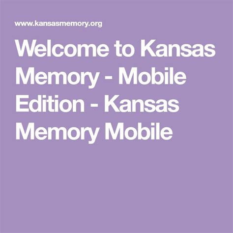 Welcome To Kansas Memory Mobile