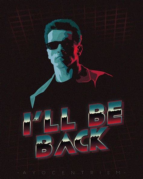 I'll be back #terminator #arnoldschwarzenegger #chrome #illustration # ...