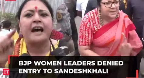 Bjp Women Leaders Denied Entry To Sandeshkhali Mamata Banerjee Scared