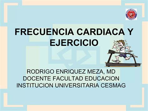 Frecuencia Cardíaca Y Ejercicio Ppt