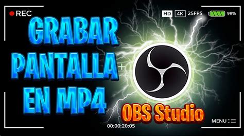 CÓMO GRABAR TU PANTALLA EN MP4 CON OBS STUDIO CONVIERTE TUS VIDEOS DE