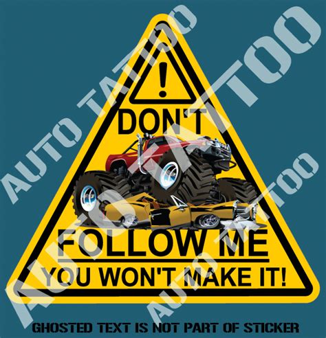 Dont Follow Me Decal Sticker Auto Tattoo Grafix