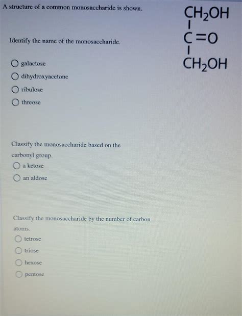 Solved A structure of a common monosaccharide is shown. | Chegg.com