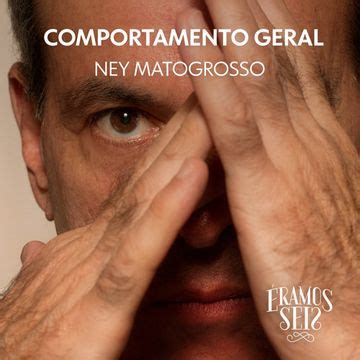 Nu a Minha Música Álbum de Ney Matogrosso LETRAS MUS BR