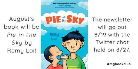 Mg At Heart Book Clubs August Pick Pie In The Sky By Remy Lai Mg