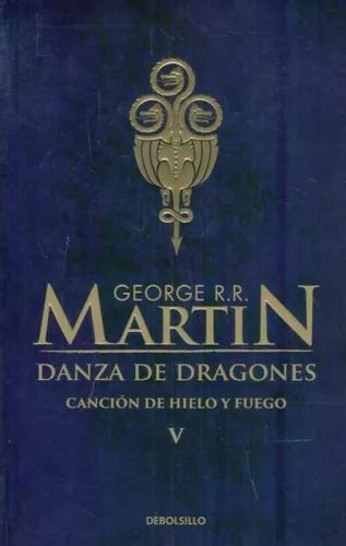 Libro Danza De Dragones Canci N De Hielo Y Fuego Mercadolibre