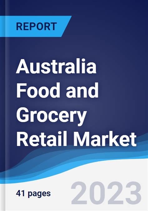 Australia Food And Grocery Retail Market Summary Competitive Analysis