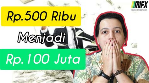 Trading Forex Modal Ribu Menjadi Juta Emang Bisa Youtube