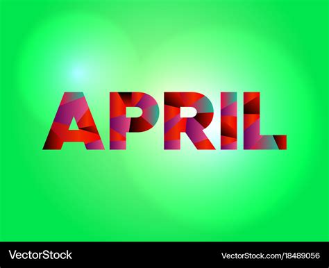 April Concept Colorful Word Art Royalty Free Vector Image