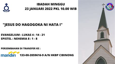 IBADAH MINGGU HKBP CIBINONG RESSORT CIBINONG 23 JANUARI 2022 PKL