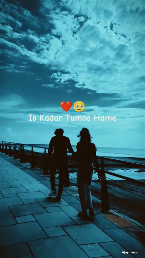 Kadar Tumse Hame Pyar Ho Gaya Hai 😍🥰😍lovepointstayus Love Lovestatus