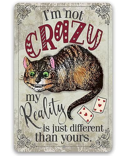 Amazon Alice In Wonderland Decor I M Not Crazy My Reality Is