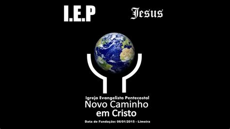 Stream Em Direto Igreja Evangelista Pentecostal Novo Caminho Em Cristo