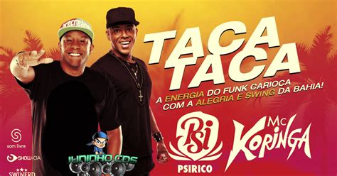 Juninho Cds O Moral Do RN Mc Koringa Feat Psirico Taca Taca