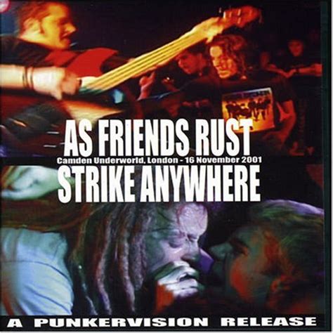 As Friends Rust Strike Anywhere Camden Underworld Ntsc 2003 NTSC