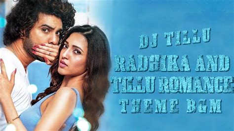 Dj Tillu And Radhika Romance Theme Bgmdj Tillu And Radhika Romance Bgm