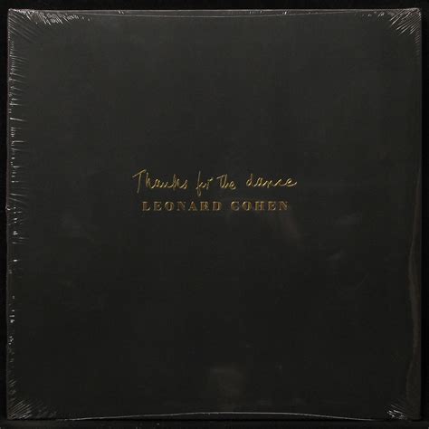 Пластинка Leonard Cohen Thanks For The Dance 2019 Ss Ss арт 281077