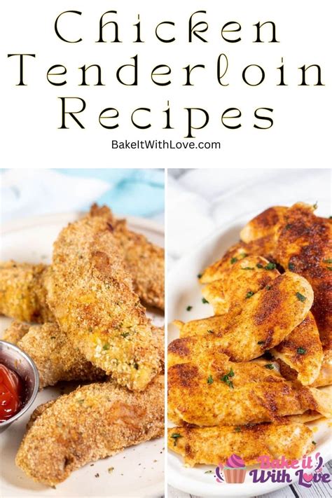 Best Chicken Tenderloin Recipes: 15+ Chicken Tender Dinners