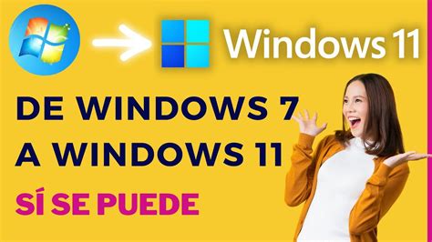 📢cómo Actualizar De Windows 7 A Windows 11 FÁcil Y Comprobado Youtube