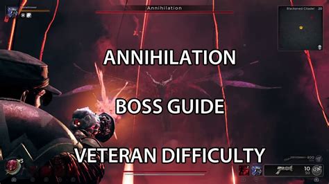 Annihilation Boss Guide Veteran Difficulty Remnant 2 YouTube