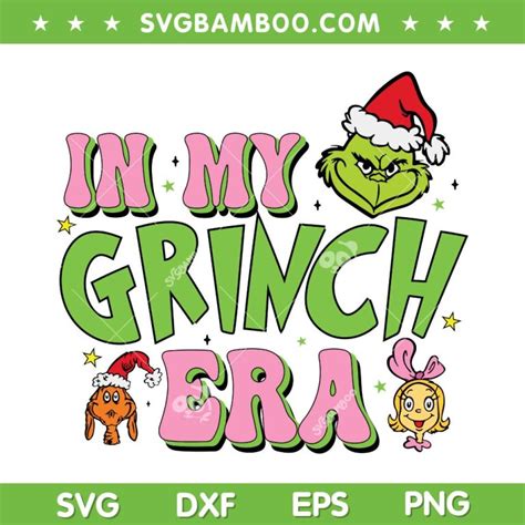 In My Grinch Era SVG PNG