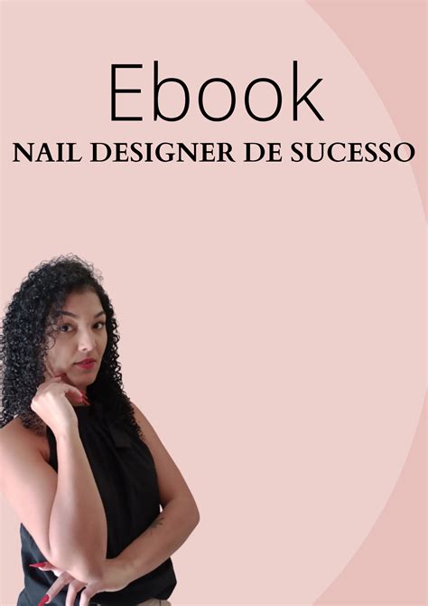 Nail Designer De Sucesso Cassandra Dos Santos Pereira Hotmart